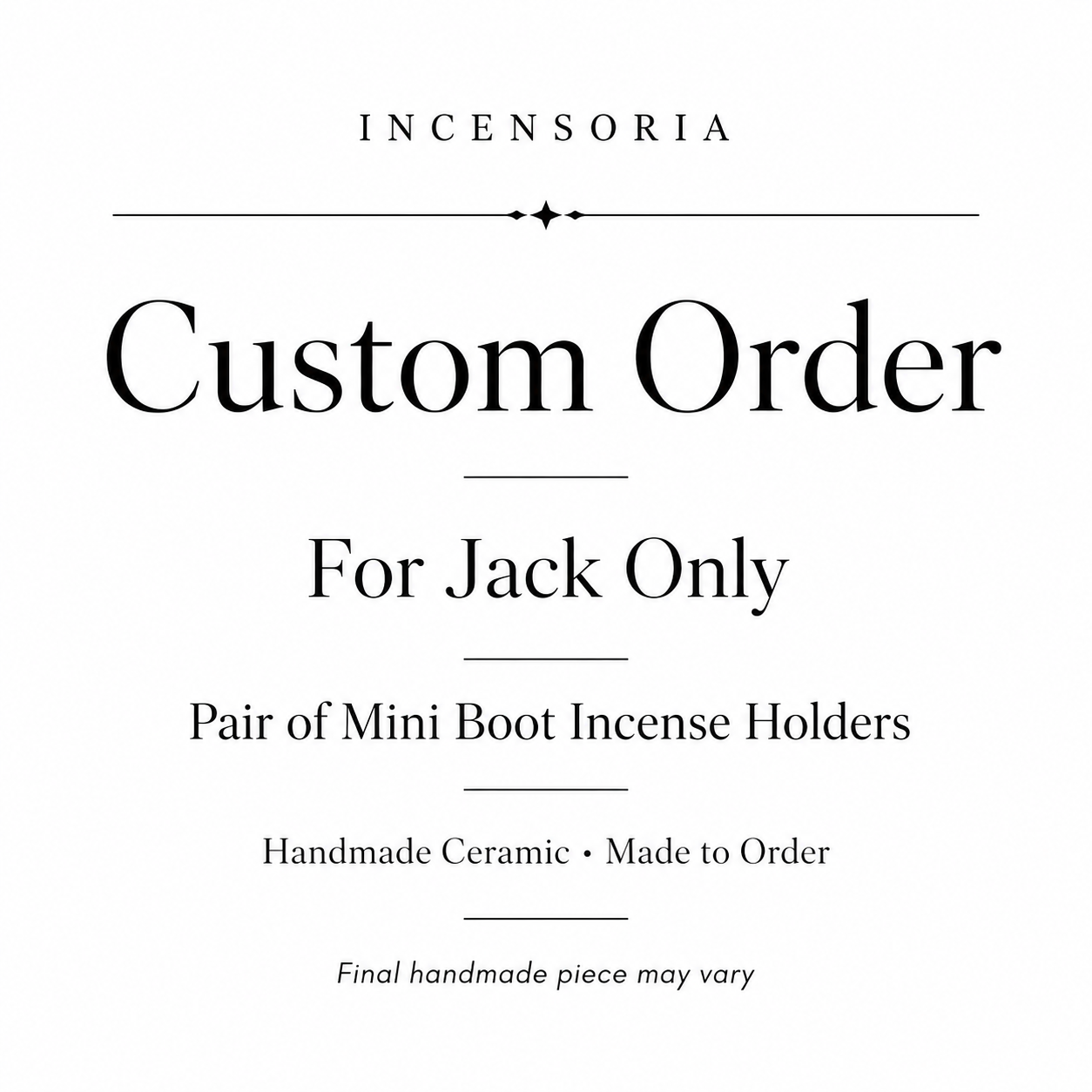 Custom Order for Jack — Pair of Mini Boot Incense Holders